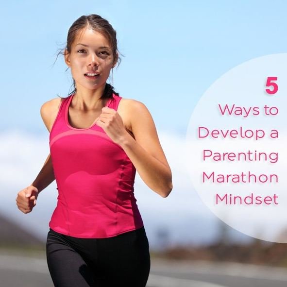 5 Ways to Develop a Parenting Marathon Mindset