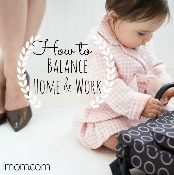 How to Balance Home & Work